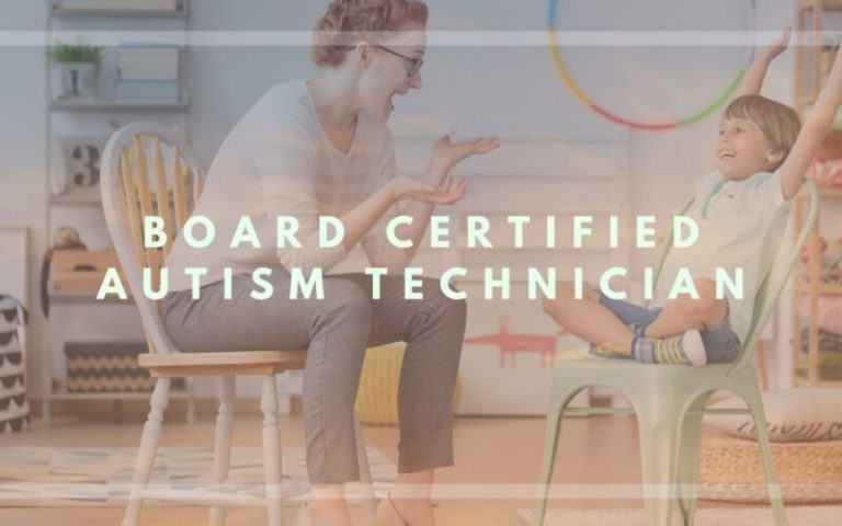 Board Certified Autism Technicians – What They Do?
