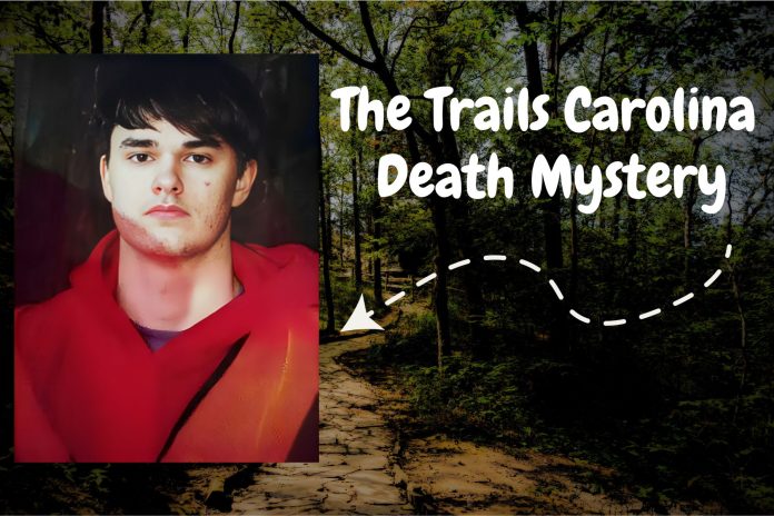 The Trails Carolina Death Mystery