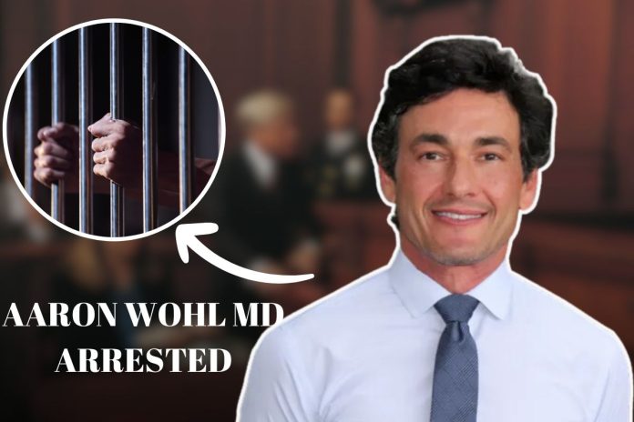 Aaron Wohl MD Arrested (3)